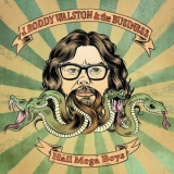 J. Roddy Walston & The Business - Hail Mega Boys '2007
