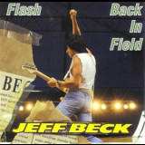 Jeff Beck - Flash Back In Field (2CD) '1986