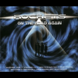 Rockets - On The Road Again (maxi-single) '2003