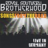Royal Southern Brotherhood - Songs From The Road '2013