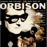 Roy Orbison - Sweet For Finland - The Very Best '2000