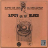 Memphis Slim, Tampa Red, Lonnie Johnson - Bawdy Blues (1956-1961) '1991