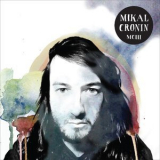 Mikal Cronin - MClll '2015