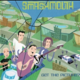 Smash Mouth - Get The Picture? '2003