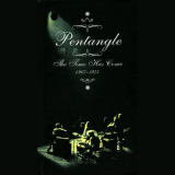 Pentangle - The Time Has Come '2007