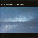 Bill Frisell - In Line '1982