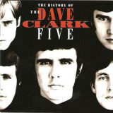 The Dave Clark Five - The History Of The Dave Clark Five (2CD) '1993