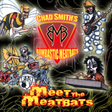 Chad Smith's Bombastic Meatbats - Meet The Meatbats '2009