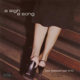 Lisa Bassenge Trio - A Sigh, A Song '2005
