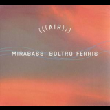 Giovanni Mirabassi - Flavio Boltro - Glenn Ferris - Air '2003