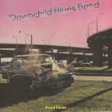 Downchild Blues Band - Road Fever '1980