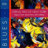 String Trio Of New York - Blues ? '1993