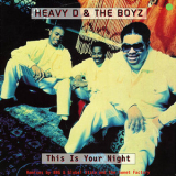 Heavy D & The Boyz - This Is Your Night '1994