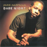 James Armstrong - Dark Night '1998