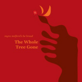 Myra Melford`s Be Bread - The Whole Tree Gone '2010