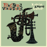 Big Bad Voodoo Daddy - Louie Louie Louie '2017