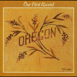 Oregon - Our First Record '1970