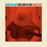 Kathryn Williams - Songs From The Novel Greatest Hits '2017