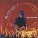 Teddy Charles - Vibe-Rant '1957
