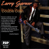 Larry Garner - Double Dues '1991
