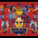 Galactic - Carnivale Electricos '2012