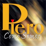 Piero - Como Somos '2001