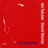 Aki Takase, David Murray - Blue Monk '1993