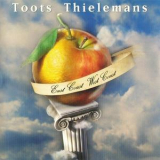Toots Thielemans - East Coast West Coast '1994
