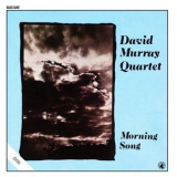 David Murray Quartet - Morning Song '1984