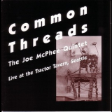 Joe Mcphee Quintet - Common Threads '1996