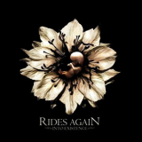 Rides Again - Into Existence '2007