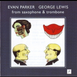 Evan Parker / George Lewis - From Saxophone & Trombone '2002