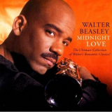 Walter Beasley - Midnight Love: The Ultimate Collection '2003