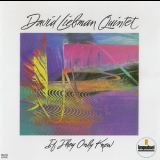 David Liebman Quintet - If They Only Knew '1980