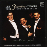 Andreas Scholl, Dominique Visse, Pascal Bertin - Les Countre-tenors '1995