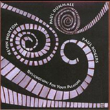 Paul Dunmall, Paul Rogers, Kevin Norton - Rylickolum: For Your Pleasure '2003