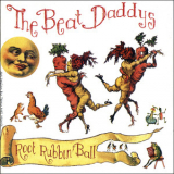 The Beat Daddys - Root Rubbin' Ball '2012