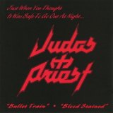 Judas Priest - Bullet Train / Blood Stained '1997