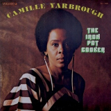 Camille Yarbrough - The Iron Pot Cooker '1975