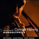 Conrad Herwig Quartet - Hieroglyphica '2001