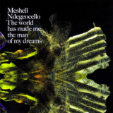 Meshell Ndegocello - The World Has Made Me The Man Of My Dreams '2007
