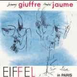 Jimmy Giuffre - Andre Jaume - Eiffel '1988