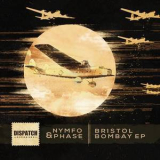 Nymfo & Phase - Bristol Bombay (ep) '2017