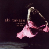 Aki Takase - Le Cahier Du Bal '2001