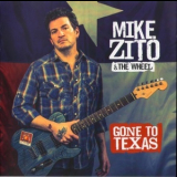 Mike Zito & The Wheel - Gone To Texas '2013