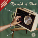 Roomful Of Blues - Turn It On! Turn It Up! '1995