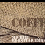 Michiel Borstlap Trio - Coffee '2004