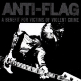 Anti-Flag - A Benefit For Victims Of Violent Crime '2007
