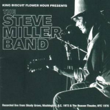 The Steve Miller Band - King Biscuit Flower Hour Presents The Steve Miller Band '1973