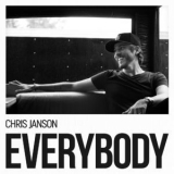 Chris Janson - Everybody (Hi-Res) '2017